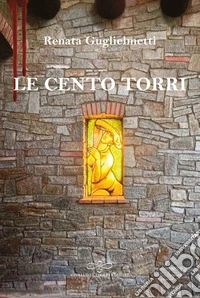 Le cento torri libro