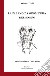 La paranoica geometria del sogno libro