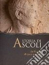 Storia di Ascoli libro