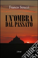 Un'ombra dal passato libro