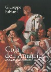 Cola dell'Amatrice secondo i documenti ascolani libro