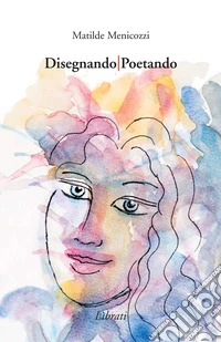 Disegnando/Poetando