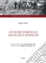 Antichi stornelli ascolani e fermani libro