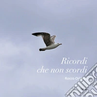 Ricordi che non scordi libro