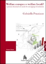 Welfare europeo o welfare locali? I processi decisionali nel sociale tra convergenza ed autonomia