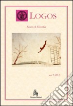 Logos. Rivista di filosofia (2014). Vol. 9 libro