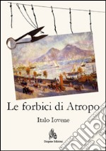 Le forbici di Atropo libro