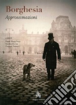 Borghesia. Sette approssimazioni libro