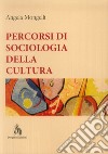 Percorsi di sociologia della cultura libro