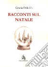 Racconti sul Natale libro