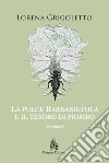 La pulce Barbabietola e il tesoro di piombo libro di Grigoletto Lorena