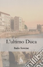 L'ultimo duca libro