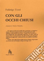 Con gli occhi chiusi libro