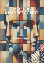 Emozioni allo specchio libro