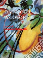 Racconti a colori libro