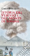 Istoria del Vesuvio e del Monte di Somma libro