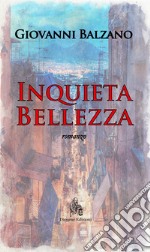 Inquieta bellezza