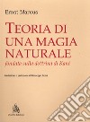 Teoria di una magia naturale fondata sulla dottrina di Kant libro