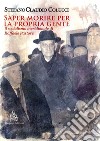 Saper morire per la propria gente. Il socialismo meridionale di Raffaele Pastore libro