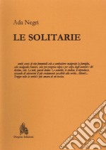 Le solitarie libro