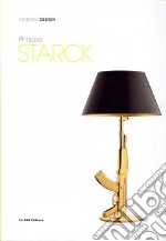 Philippe Starck. Ediz. illustrata libro