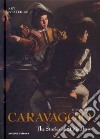 Caravaggio. The stories of St. Matthew. Ediz. inglese libro