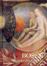 Bosch. The garden of earthly delight. Ediz. inglese libro