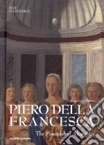 Piero della Francesca. The Montefeltro altarpiece. Ediz. inglese libro