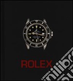 Rolex. I maestri del tempo. Ediz. illustrata libro