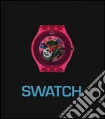 Swatch. I maestri del tempo libro