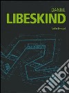 Daniel Libeskind. Ediz. illustrata libro