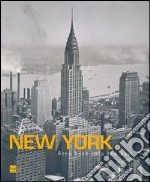 New York. Born back into the past. Dalla collezione di Stefano e Silvia Lucchini. Ediz. italiana e inglese libro