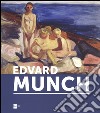 Edvard Munch. Catalogo della mostra (Genova, 6 novembre 2013-27 aprile 2014). Ediz. illustrata libro