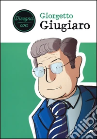 Disegna con Giorgetto Giugiaro. Con adesivi. Ediz. illustrata libro