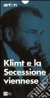 Artist: Klimt e la Secessione viennese. Ediz. illustrata libro