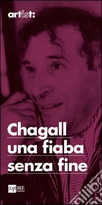Chagall. Una fiaba senza fine