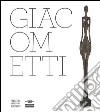 Giacometti. Catalogo della mostra (Milano, 8 ottobre 2014-1 febbraio 2015). Ediz. illustrata libro