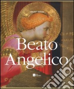 Beato Angelico. Ediz. illustrata libro