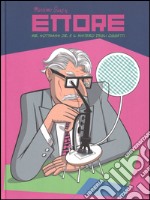 Ettore. Mr. Sottsass Jr. e il mistero degli oggetti libro