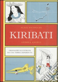 Kiribati. Cronache illustrate da una terra (s)perduta libro