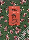 Frida Kahlo. Operetta amorale a fumetti libro