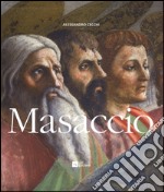 Masaccio. Ediz. illustrata libro