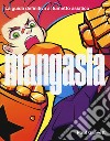 Mangasia. La guida definitiva al fumetto asiatico. Ediz. a colori libro di Gravett Paul