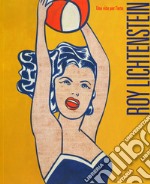 Roy Lichtenstein. Una vita per l'arte. Ediz. illustrata libro