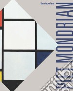 Piet Mondrian. Una vita per l'arte libro