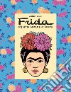 Frida Kahlo. Operetta amorale a fumetti libro