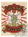 100 anni di tattoos. La storia del tatuaggio dal 1914 a oggi. Nuova ediz. libro di McComb David