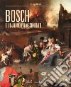 Bosch e un altro Rinascimento libro