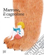 Marrone, il cagnolone libro