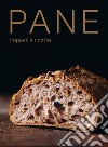 Pane. Impasti e ricette libro